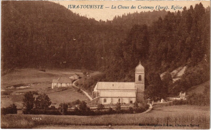 Carte postale ancienne La Chaux des Crotenay- Eglise France à Chaux-des-Crotenay