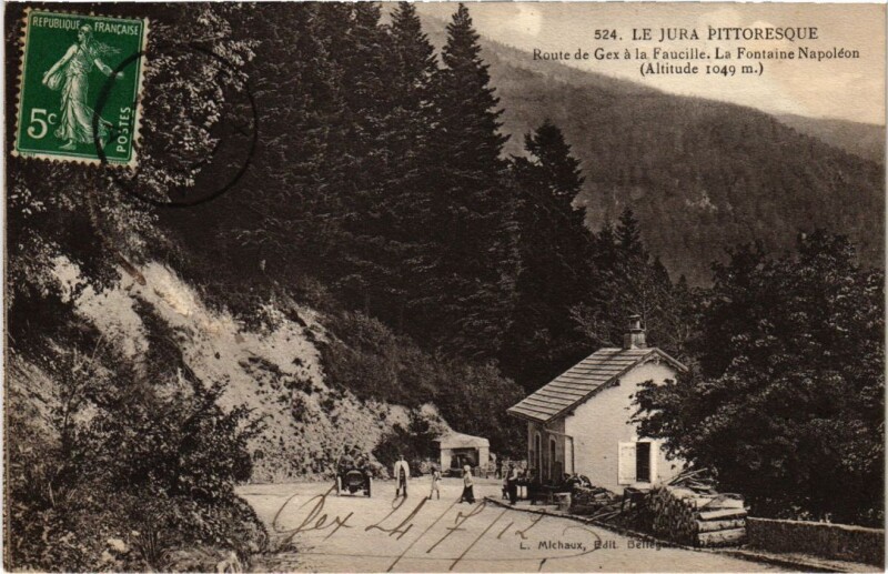 Carte postale ancienne Route de Gex a la Faucille, Fontaine Napoleon France