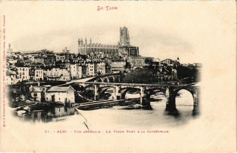 Carte postale ancienne Albi Le vieux Pont et la Cathedrale France à Vieux