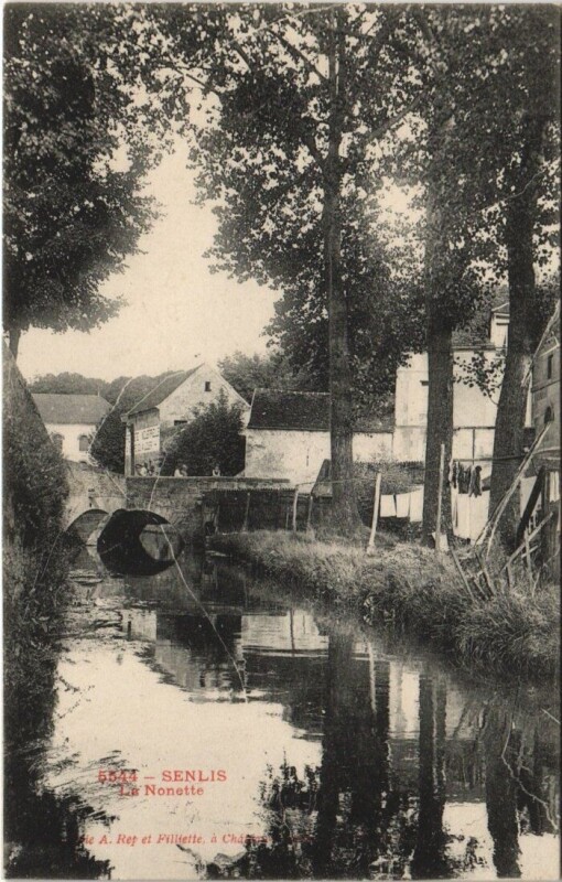 Carte postale ancienne Senlis - La Nonette à Senlis