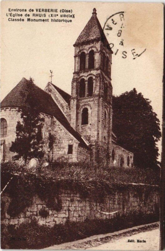 Carte postale ancienne Env. de Verberie L'Eglise de Rhuis Classée Monument historique à Rhuis