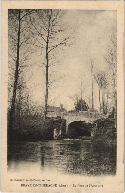 Carte postale ancienne Braye-en-Thierache - Le Pont de l'Aventure à Braye-en-Thiérache