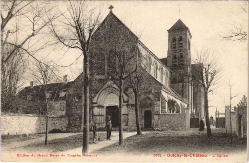 Carte postale ancienne Oulchy-le-Chateau - L'Eglise à Oulchy-le-Château