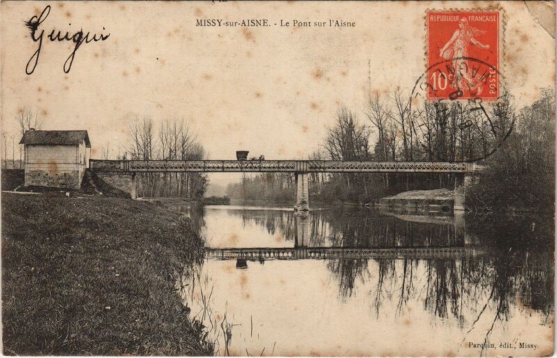 Carte postale ancienne Missy-sur-Aisne - Le Pont sur l'Aisne à Missy-sur-Aisne