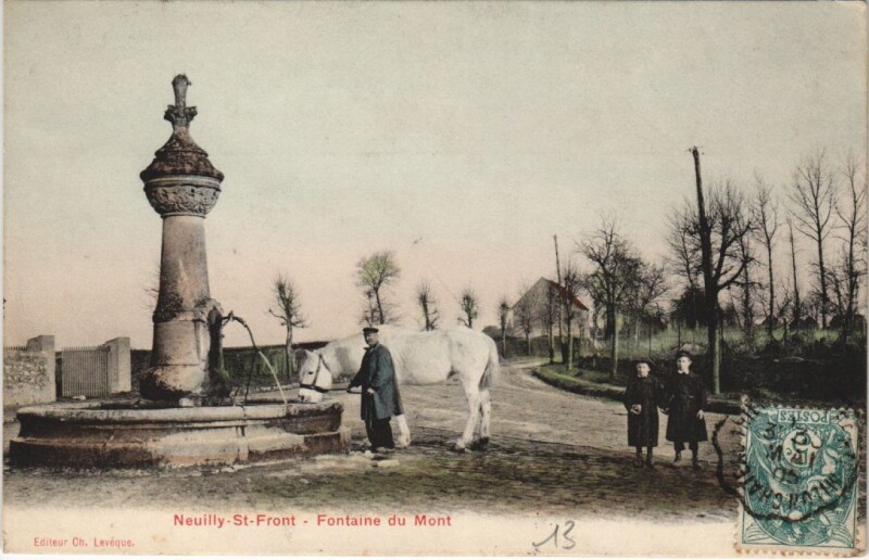 Carte postale ancienne Neuilly-Saint-Front - Fontaine du Mont à Neuilly-Saint-Front