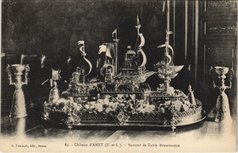 Carte postale ancienne Chateau d'Anet - Surtout de Table Renaissance