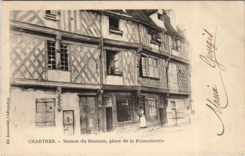 Carte postale ancienne Chartres - Maison du Saumon Place de la Poissonnerie à Chartres