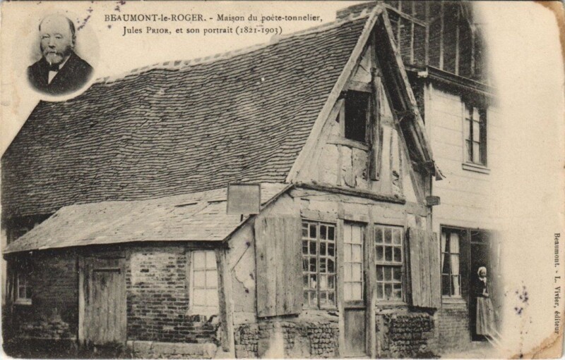 Carte postale ancienne Beaumont-le-Roger - Maison du poete tonnelier Jules Prior à Beaumont-le-Roger