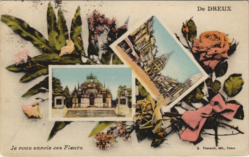 Carte postale ancienne Dreux - Je vous envoie ces Fleurs à Dreux