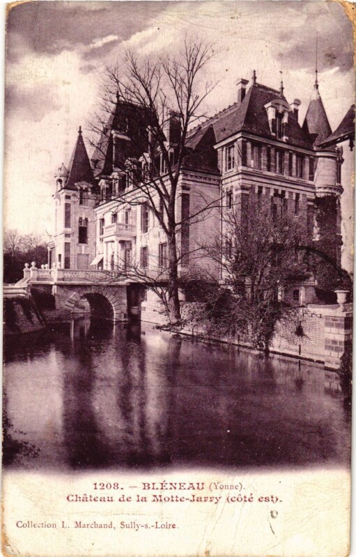 Carte postale ancienne Bleneau - Chateau de la Motte-Jarry - Cote Est France à Bléneau