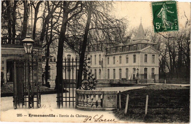 Carte postale ancienne Ermenonville- Entree du Chateau France à Ermenonville