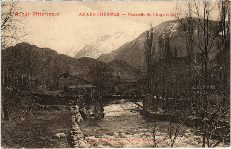 Carte postale ancienne Ax-les-Thermes Passerelle Ariege à Ax-les-Thermes