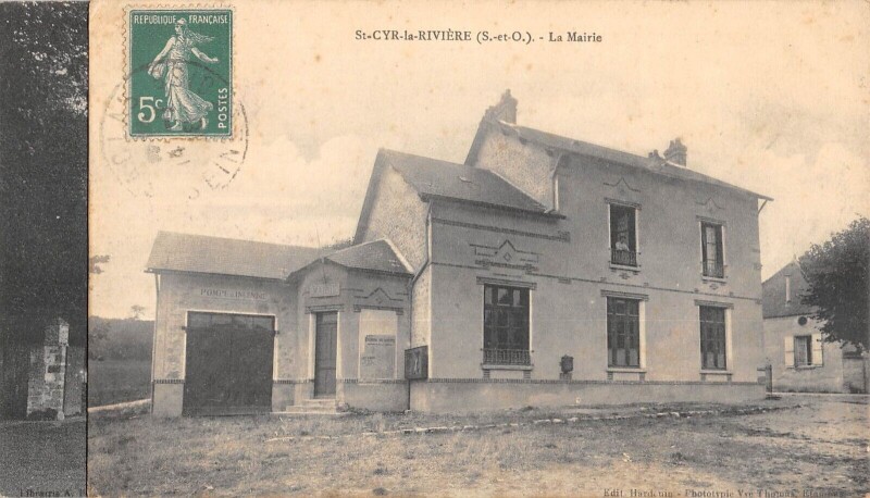 Carte postale ancienne Saint Cyr La Riviere La Mairie