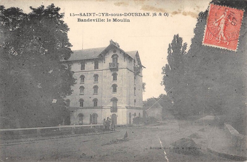 Carte postale ancienne Saint Cyr Sous Dourdan Bandeville Le Moulin à Dourdan