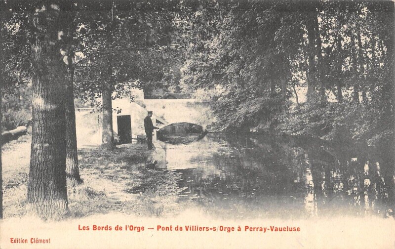 Carte postale ancienne Les Bords De L'Orge Pont De Villiers Sur Orge A Perray Vaucluse à Villiers-sur-Orge