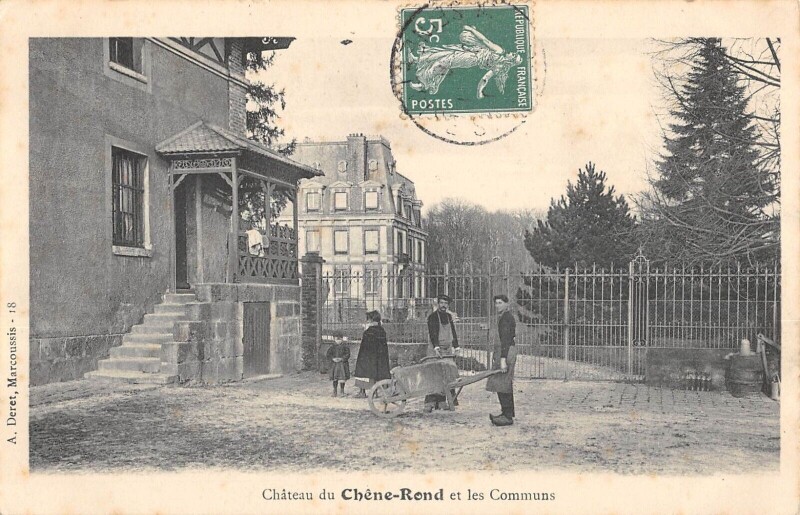 Carte postale ancienne Chateau Du Chene Rond Et Les Communs