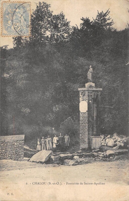 Carte postale ancienne Chalou Fontaine De Sainte Apoline