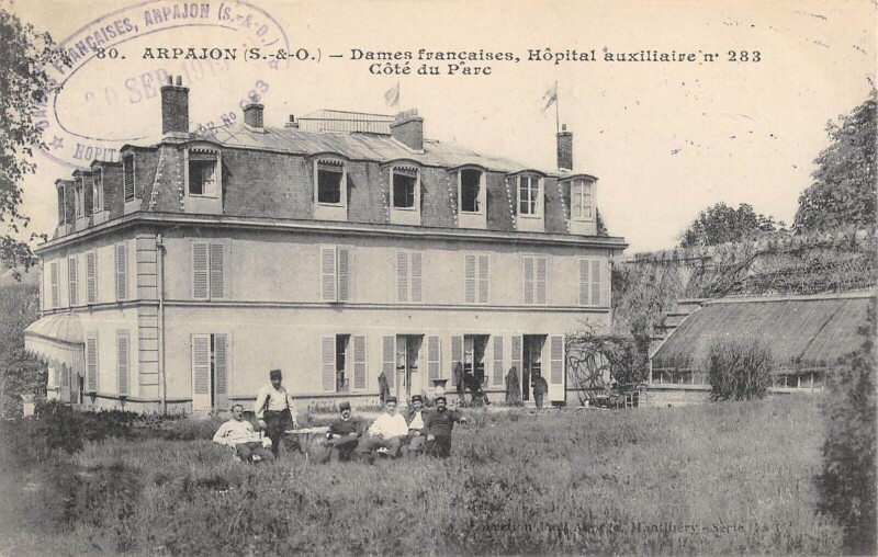 Carte postale ancienne Arpajon Dames Francaises Hopital Auxiliaire N°283 Cote Du Parc à Arpajon