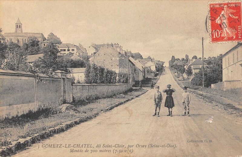Carte postale ancienne Gometz Le Chatel Dit Saint Clair Par Orsay Montee à Orsay
