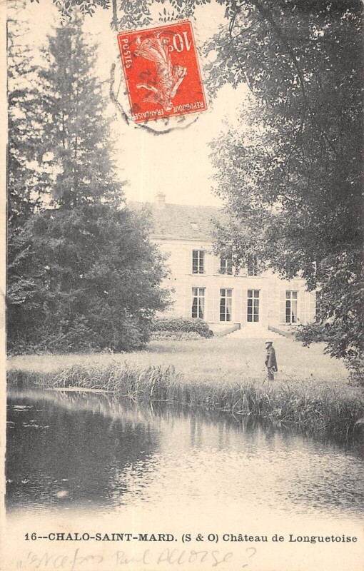 Carte postale ancienne Chalo Saint Mard Chateau De Longuetoise