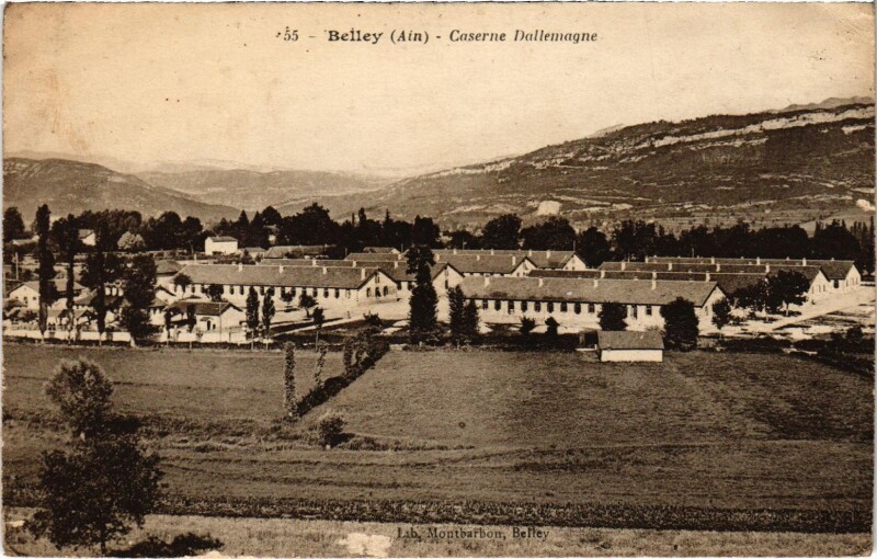 Carte postale ancienne Belley - Caserne Dallemagne à Belley