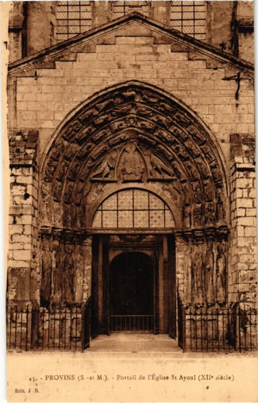 Carte postale ancienne Provins Portail de l'Eglise Saint-Ayoul à Provins