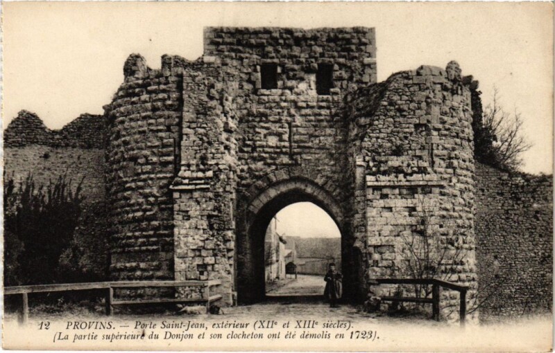 Carte postale ancienne Provins vue exterieure de la Porte Saint-Jean à Provins
