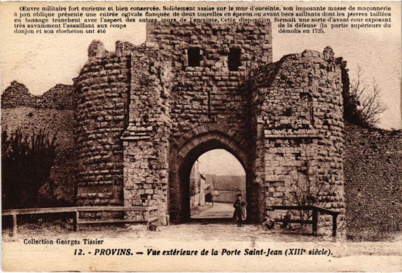 Carte postale ancienne Provins vue exterieure de la Porte Saint-Jean à Provins