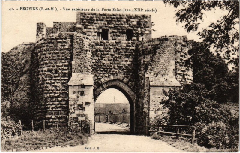 Carte postale ancienne Provins vue exterieure de la Porte Saint-Jean à Provins
