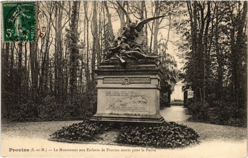 Carte postale ancienne Provins Monument aux Enfants de Provins morts à Provins