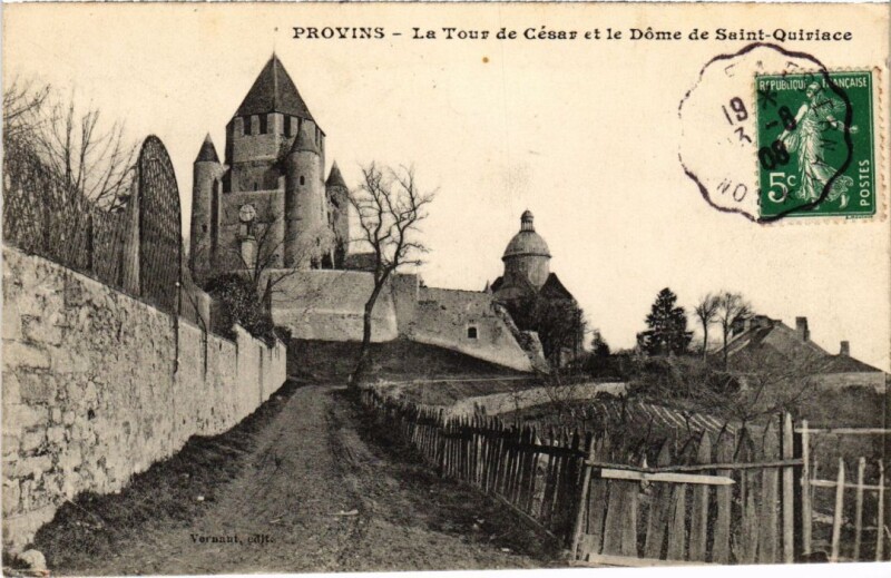 Carte postale ancienne Provins Tour de Cesar et le Dome de Saint-Quiriace à Provins