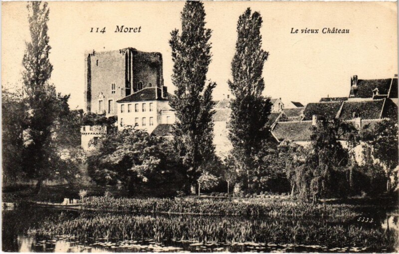 Carte postale ancienne Moret sur Loing Le Chateau