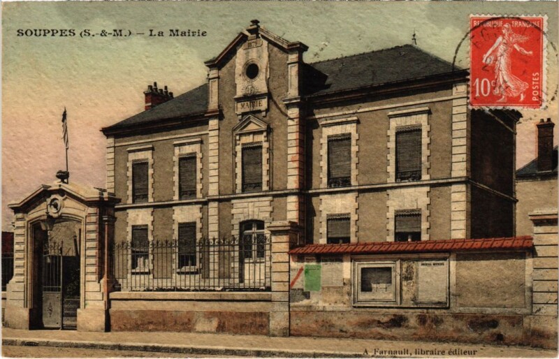 Carte postale ancienne Souppes sur Loing La Mairie à Souppes-sur-Loing