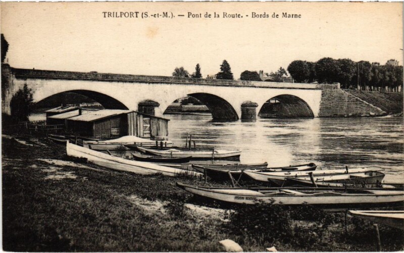 Carte postale ancienne Trilport Pont de la Route Bords de Marne à Trilport
