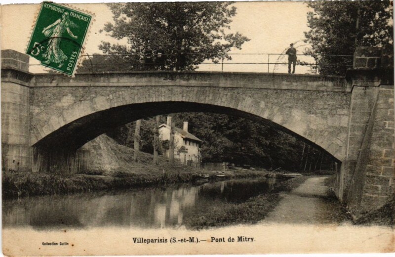 Carte postale ancienne Villeparisis Pont de Mitry à Villeparisis