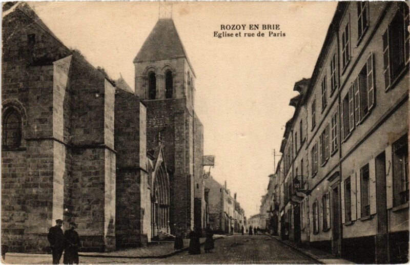 Carte postale ancienne Rozay-en-Brie Eglise et Rue de Paris à Rozay-en-Brie