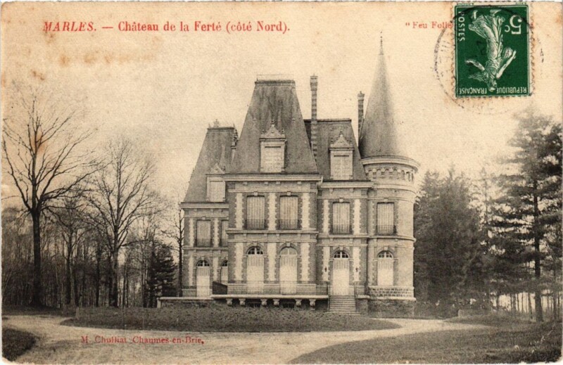 Carte postale ancienne Marles Chateau de la ferte - Cote Nord