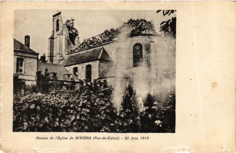 Carte postale ancienne Ruines de l'Eglise de Riviere (Pas-de-Caais) - 20 Juin 1915