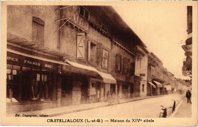 Carte postale ancienne Casteljaloux Maison du XIVe siecle à Casteljaloux