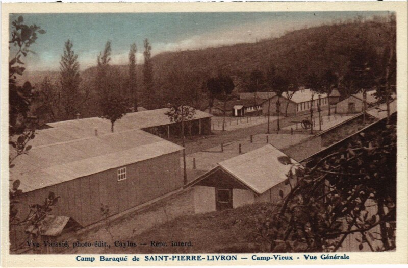 Carte postale ancienne Camp Baraque de Saint-Pierre-Livron Camp Vieux