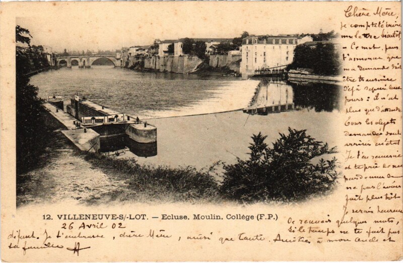 Carte postale ancienne Villeneuve-sur-Lot Ecluse Moulin College à Villeneuve-sur-Lot