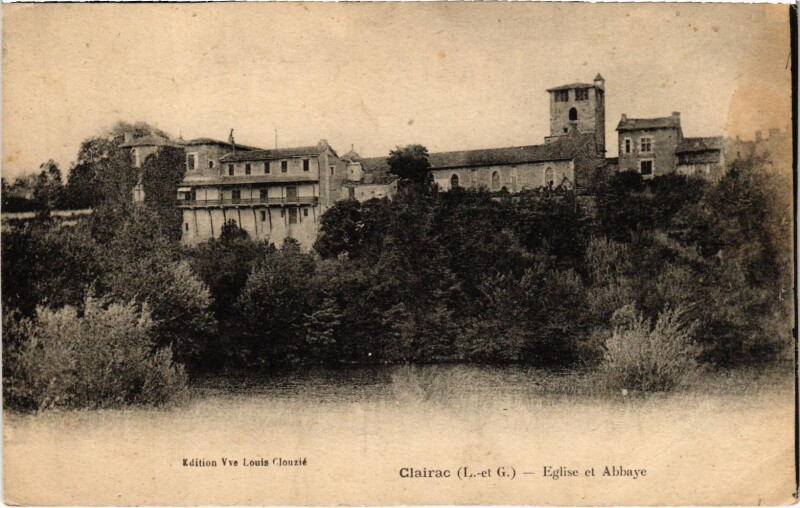 Carte postale ancienne Clairac Eglise et Abbaye à Clairac