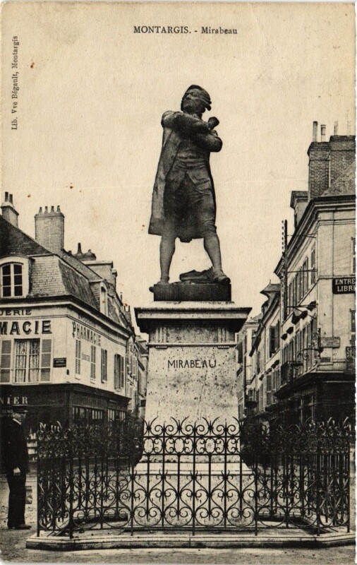 Carte postale ancienne Loiret Montargis Statue de Mirabeau à Montargis