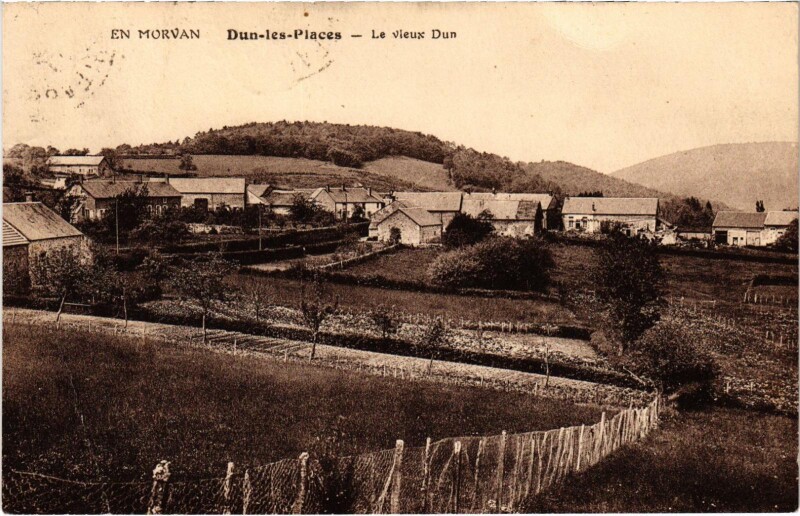 Carte postale ancienne En Morvan Dun les Places Le Vieux Dun Nievre à Dun-les-Places