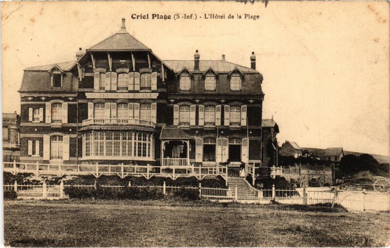 Carte postale ancienne Criel Plage - L'Hotel de la Plage