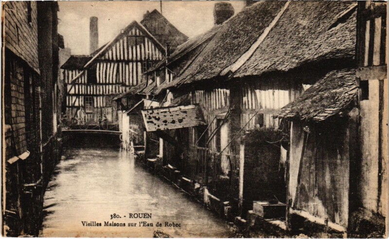Carte postale ancienne Rouen - Vieilles Maisons sur l'Eau de Robée à Rouen