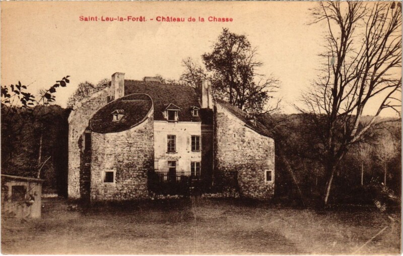 Carte postale ancienne Saint-Leu-la-Foret - Chateau de la Chasse à Saint-Leu-la-Forêt