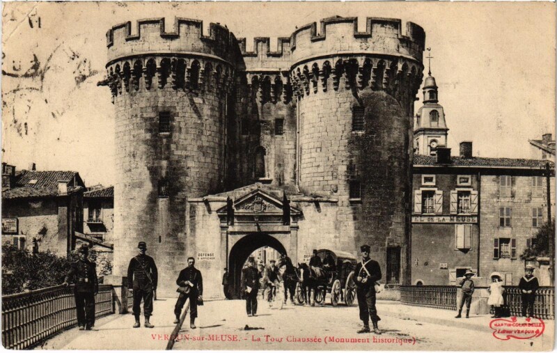 Carte postale ancienne Militaire Verdun - La Tour Chaussée à Verdun