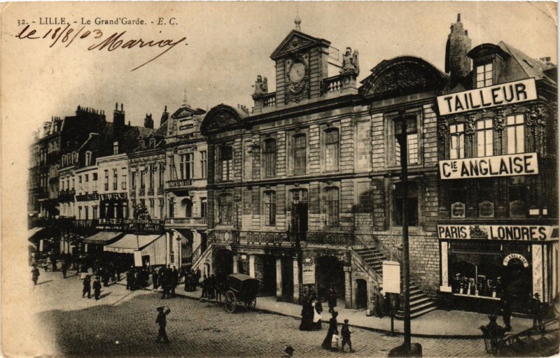 Carte postale ancienne Nord Lille Le Grand'Garde à Lille