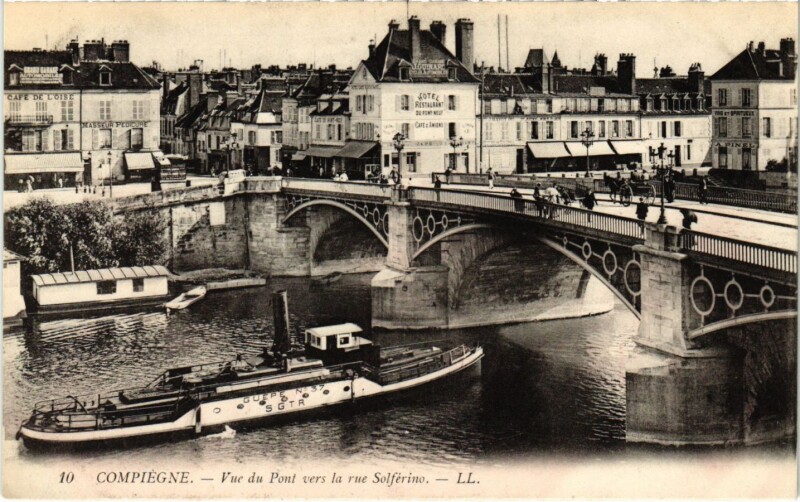 Carte postale ancienne Compiegne - Vue du Pont sur la Route Solferino à Compiègne